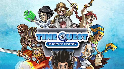 game pic for Time quest: Heroes of history